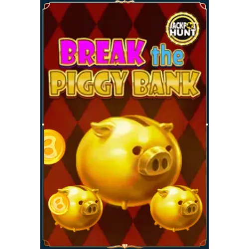 Break the Piggy Bank